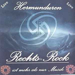 Hermunduren - Rechtsrock - Ist Mehr Als Nur Musik album cover