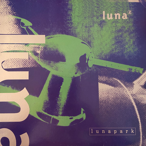 Luna² – Lunapark (1993, Vinyl) - Discogs