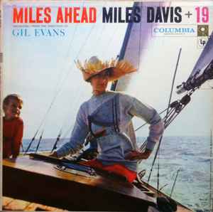 Miles Ahead - Miles Davis + 19 - Orchestra Under The Direction Of Gil Evans