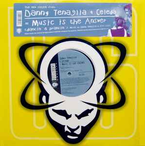 Danny Tenaglia - Music Is The Answer (Dancin' And Prancin') album cover