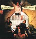 Gang Green – You Got It (1987, CD) - Discogs