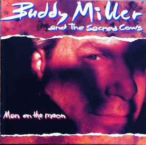 Buddy Miller And The Sacred Cows - Man On The Moon album cover