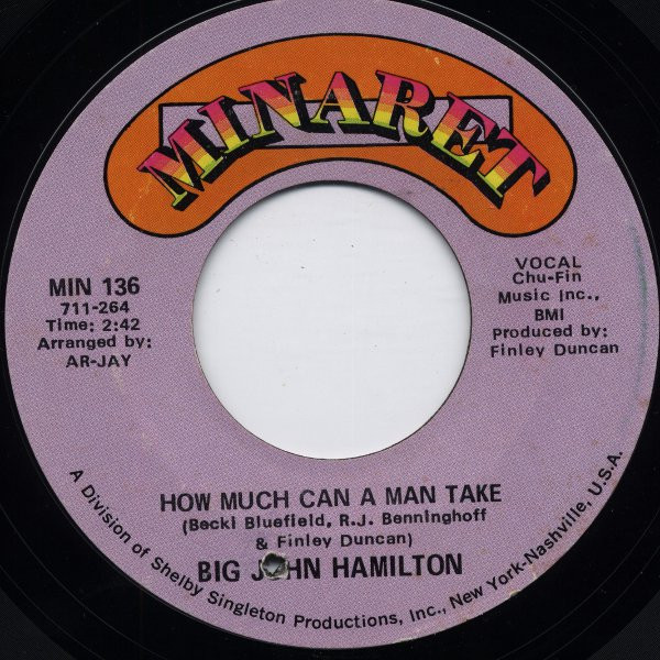 Big John Hamilton – How Much Can A Man Take