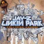 Jay-Z / Linkin Park - Collision Course | Releases | Discogs