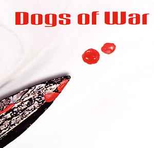 Dogs Of War - Dogs Of War album cover
