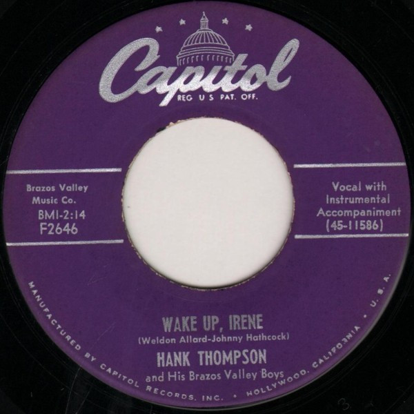 ladda ner album Hank Thompson and His Brazos Valley Boys - Wake Up Irene Go Cry Your Heart Out