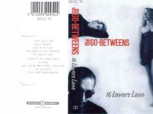 The Go-Betweens – 16 Lovers Lane (1988, Cassette) - Discogs