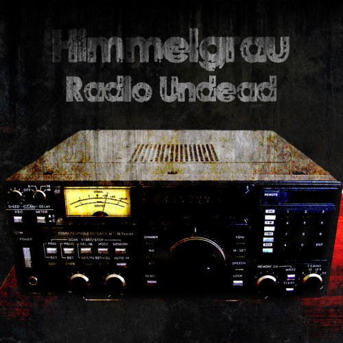 baixar álbum Himmelgrau - Radio Undead
