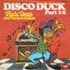 Rick Dees And His Cast Of Idiots* - Disco Duck Part 1+2