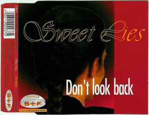 Sweet Lies - Don't Look Back