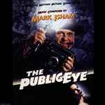 Cover of The Public Eye (Original Motion Picture Soundtrack), 1992, CD