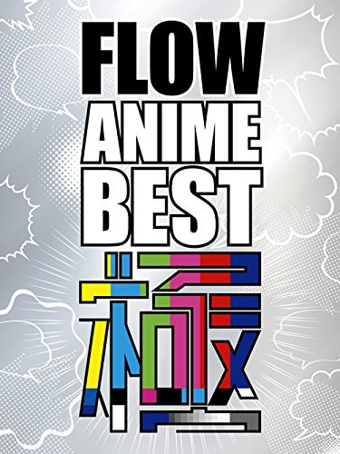 Flow – Flow Anime Best 極 (2015, CD) - Discogs