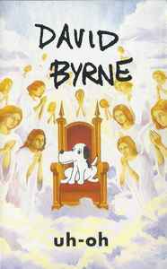 David Byrne – Uh-Oh (1992, Vinyl) - Discogs