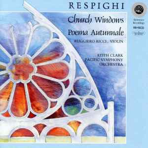 Ottorino Respighi - Church Windows / Poema Autunnale