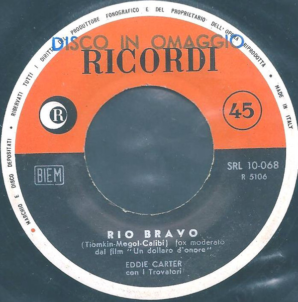 last ned album Eddie Carter Con I Trovatori - Rio Bravo LAmore Più Grande