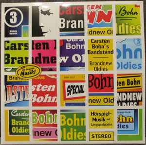 Carsten Bohn's Bandstand - Brandnew Oldies Volume 3
