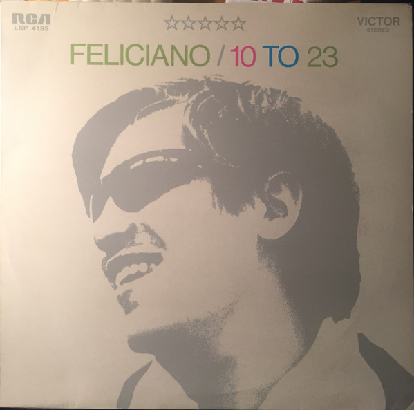 Jose Feliciano – 10 To 23 (1969, Hollywood Press, Vinyl) - Discogs