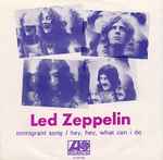  Led Zeppelin Immigrant Song and Hey hey What Can I Do: CDs y  Vinilo