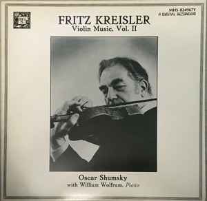 Fritz Kreisler - Violin Music, Vol. II
