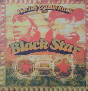 Black Star – Mos Def & Talib Kweli Are Black Star (Vinyl) - Discogs