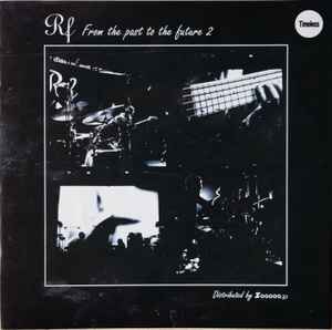 RF – From The Past To The Future 2 (2013, Vinyl) - Discogs