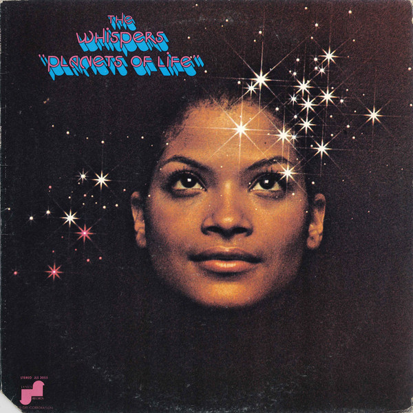 The Whispers – Planets Of Life (1973, Vinyl) - Discogs