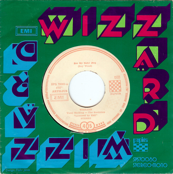 Wizzard – See My Baby Jive