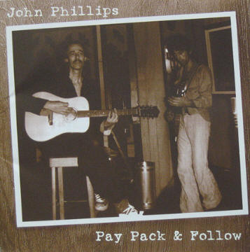 Album herunterladen John Phillips - Pay Pack Follow