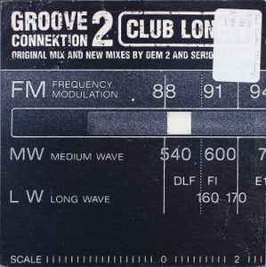 Club Lonely - Groove Connektion 2