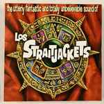 Cover of The Utterly Fantastic And Totally Unbelievable Sound Of Los Straitjackets, 2019-11-01, Vinyl