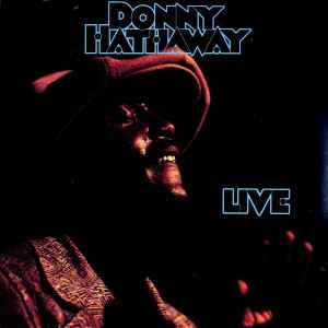 Donny Hathaway – Live (RI - Richmond Pressing, Vinyl) - Discogs