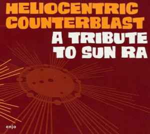Heliocentric Counterblast - A Tribute To Sun Ra Album-Cover