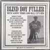 Blind Boy Fuller - Blind Boy Fuller With Sonny Terry And Bull City Red