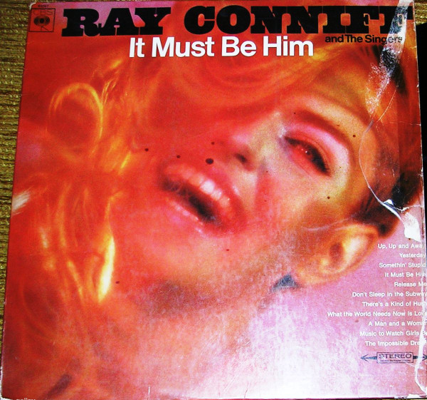 Ray Conniff And The Singers – It Must Be Him (1967, Vinyl) - Discogs