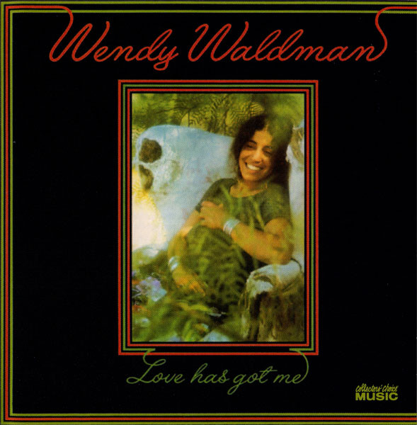 Album herunterladen Wendy Waldman - Love Has Got Me