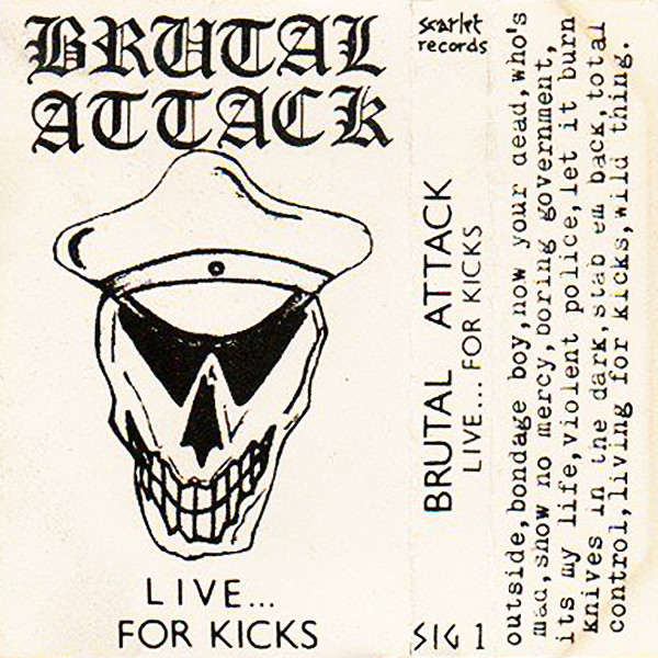 Brutal Attack – Live... For Kicks (2007, Vinyl) - Discogs