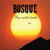 Bosque (5) - Four Noble Truths