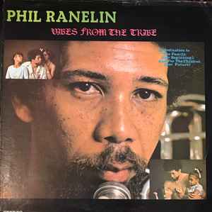Phil Ranelin – Vibes From The Tribe (1976, Vinyl) - Discogs