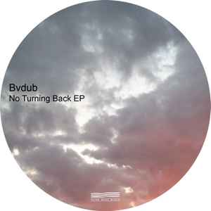 Bvdub - No Turning Back EP album cover