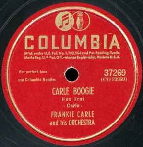 Frankie Carle And His Orchestra - Carle Boogie / Sunrise Serenade