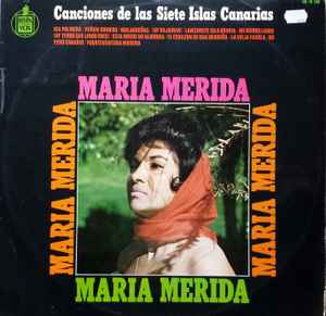 María Mérida - Canciones De Las Siete Islas Canarias album cover