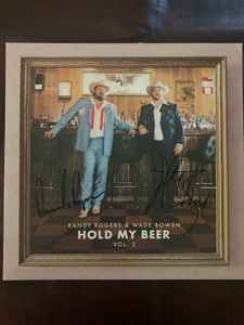 Randy Rogers & Wade Bowen - Hold My Beer Vol. 2 album cover