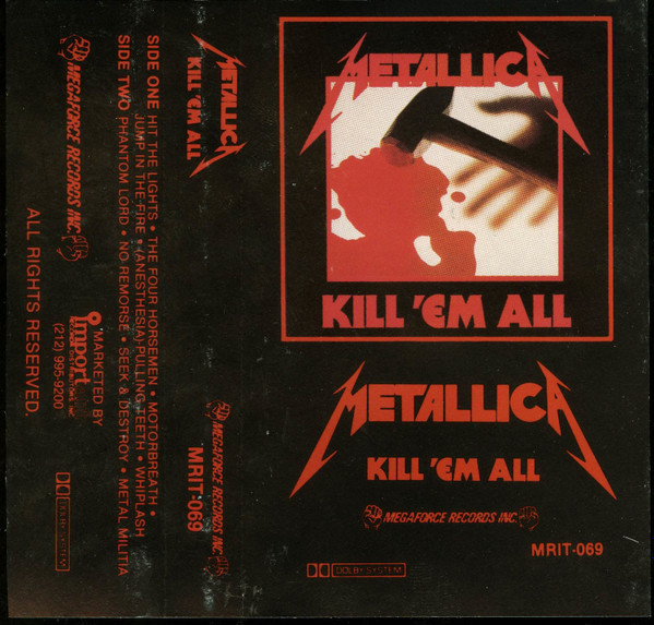 Metallica – Kill 'Em All (1983, White tape, 2 panel, Cassette 