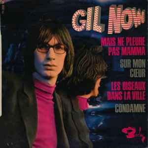 Gil Now - Mais Ne Pleure Pas Mama album cover