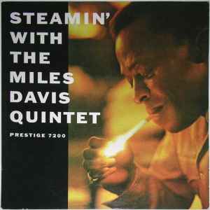 Steamin' With The Miles Davis Quintet - The Miles Davis Quintet
