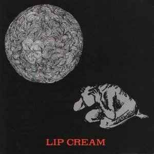 Lip Cream – Lip Cream (1989