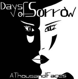 A Thousand Faces - Days Of Sorrow
