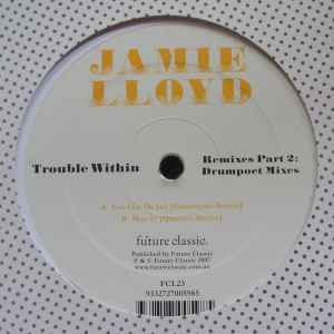 Jamie Lloyd - Trouble Within Remixes Part 2: Drumpoet Mixes album cover