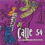 Calle 54 (2000, CD) - Discogs