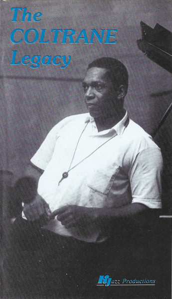 John Coltrane – The Coltrane Legacy (1985, VHS) - Discogs